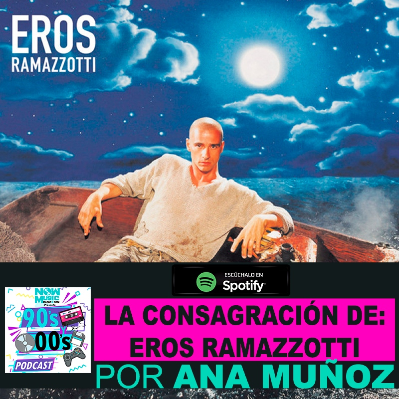 La consagración de: Eros Ramazzotti