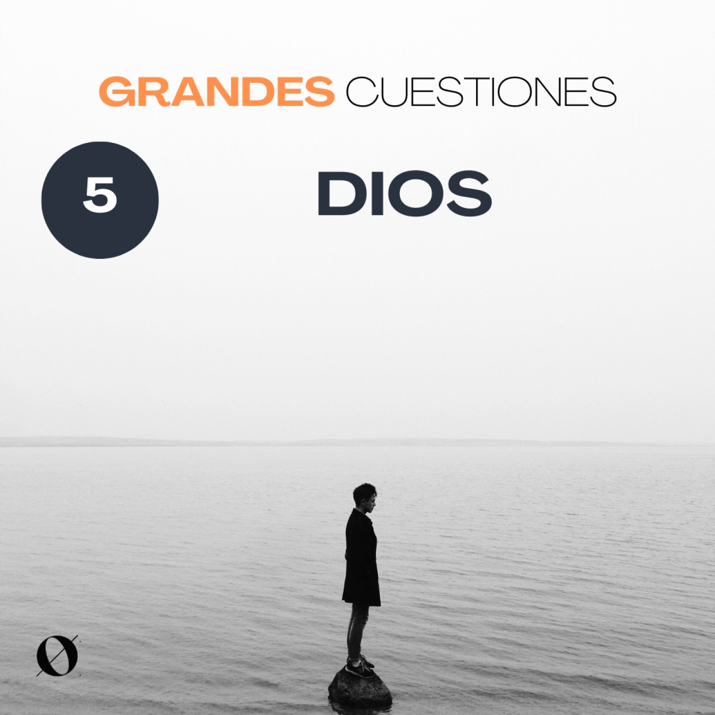Grandes cuestiones - Dios episode artwork