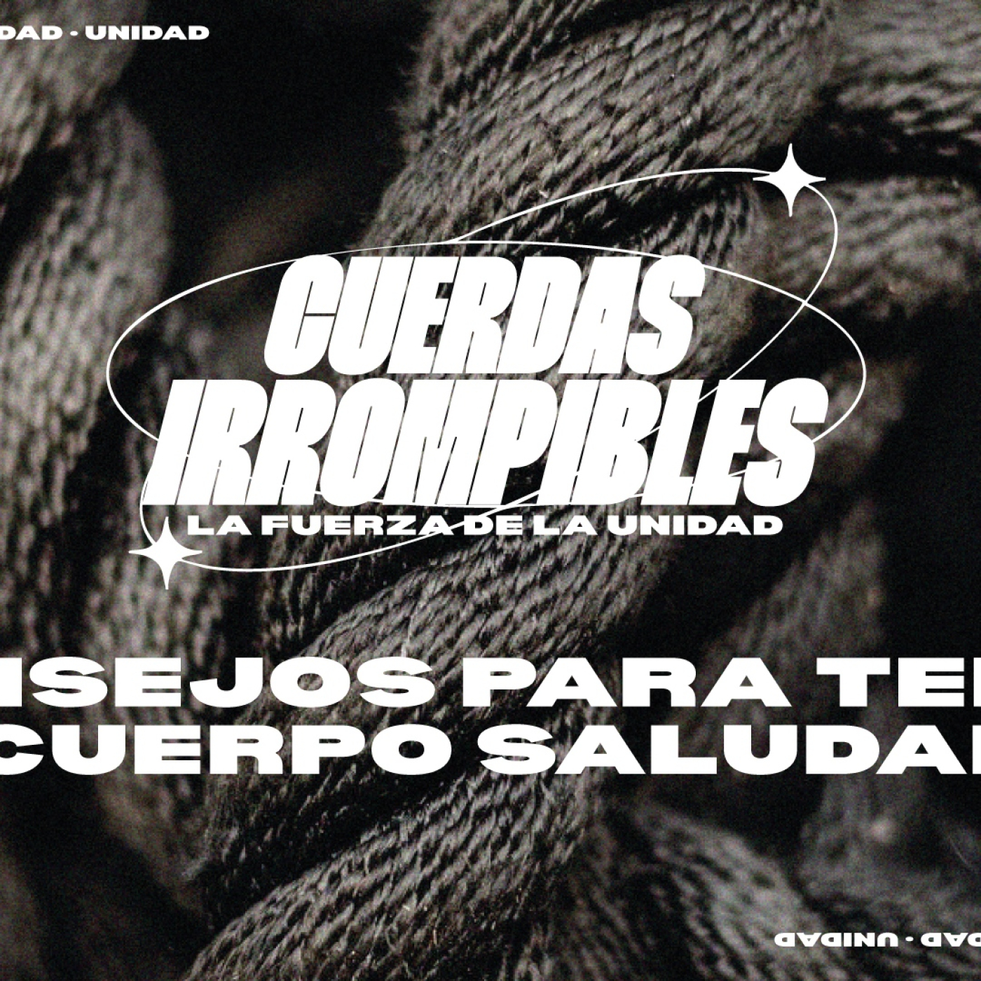 CONSEJOS PARA TENER UN CUERPO SALUDABLE | CUERDAS IRROMPIBLES episode artwork