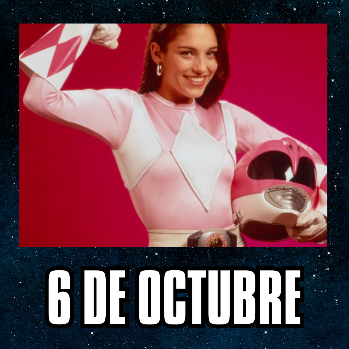 6 de Octubre // Estoy malito // Instagram y La Power Ranger Rosa episode artwork