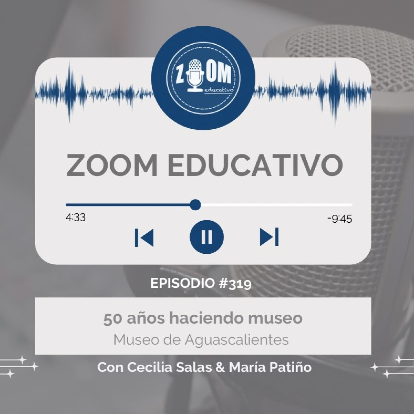 Ep 319, 50 años haciendo museo: Museo de Aguascalientes episode artwork