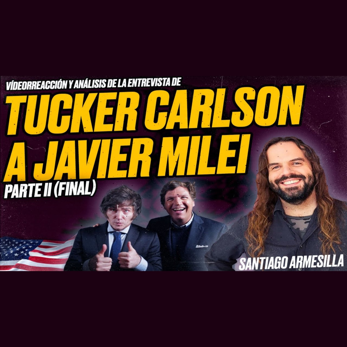 Entrevista de Tucker CARLSON a Javier MILEI - Análisis y Reacción de un MARXISTA [Parte 2 FINAL]
