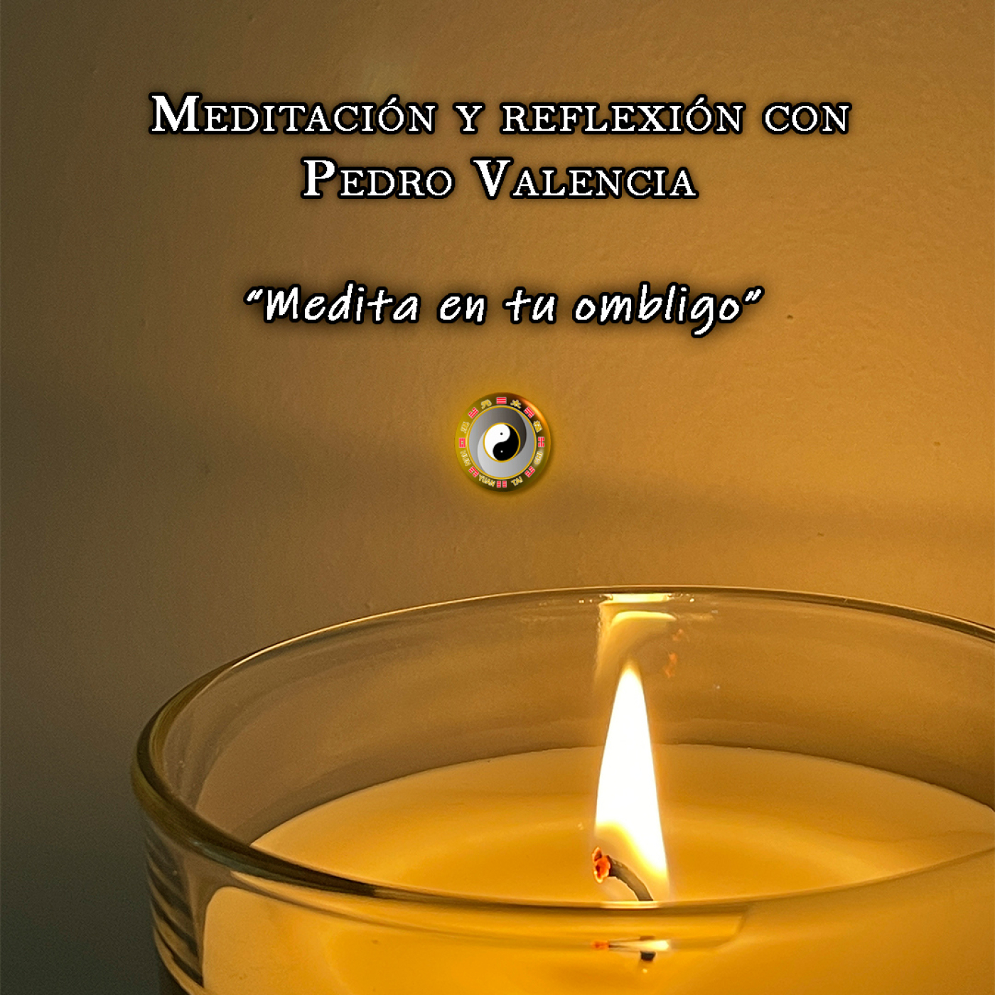 Meditación y Reflexión con Pedro Valencia