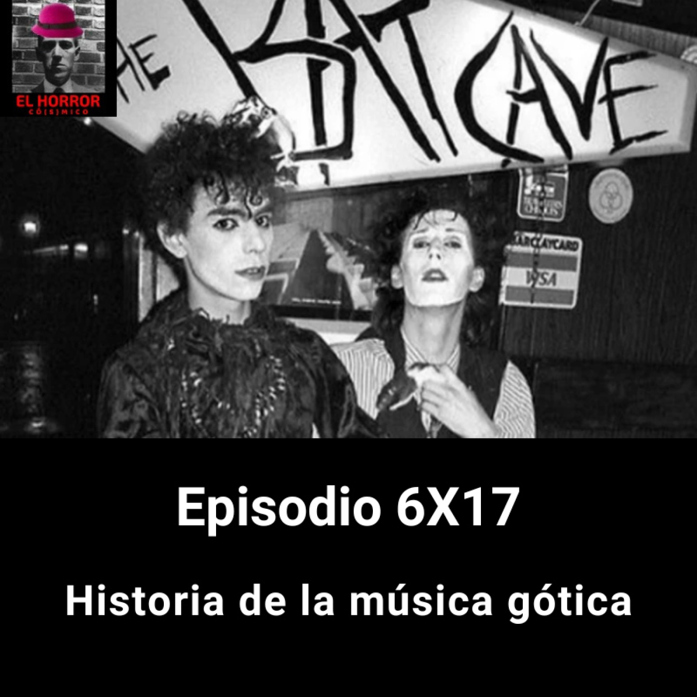EHC 6X17 Historia de la música gótica