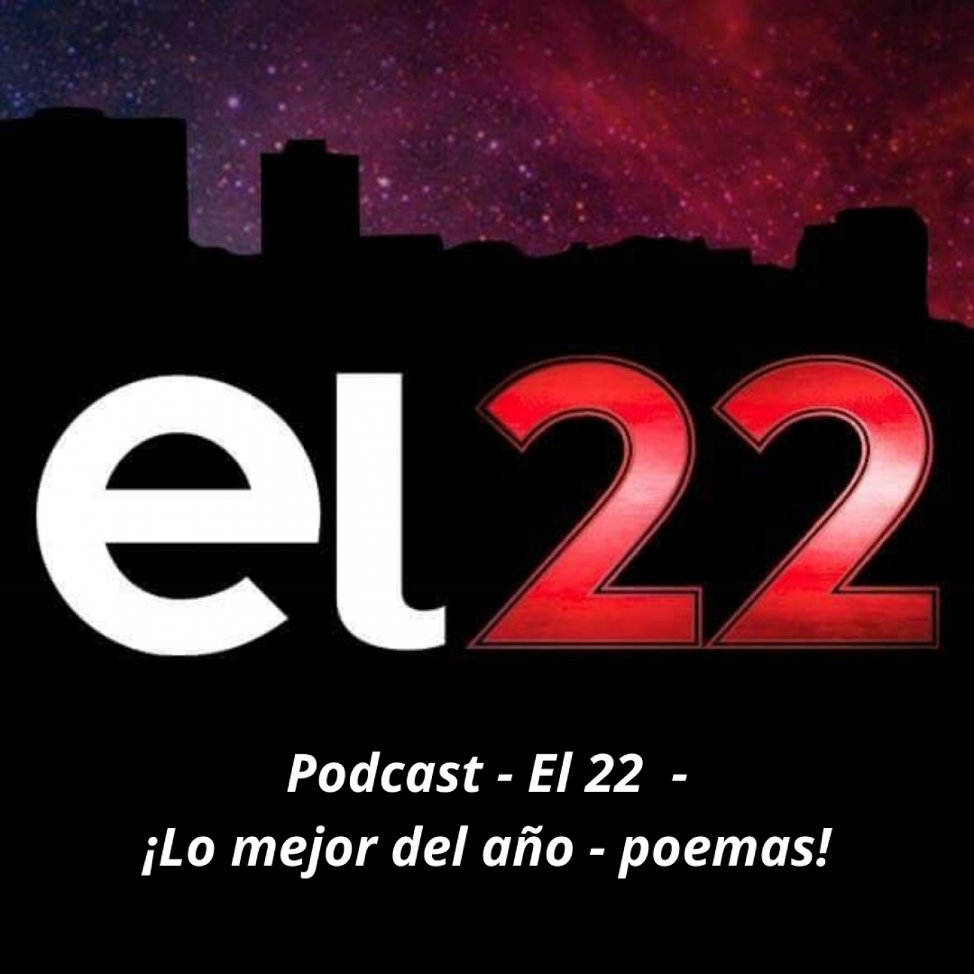 Podcast - El 22 - lo mejor del año - poemas episode artwork