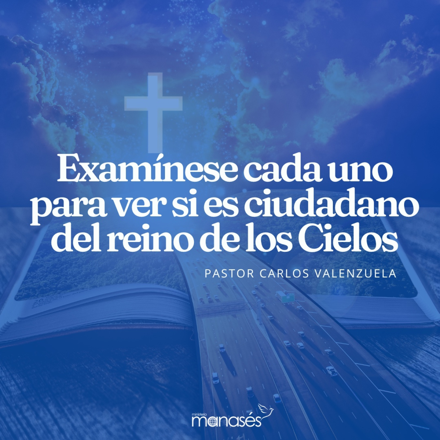 Examínese cada uno para ver si es ciudadano del reino de los Cielos