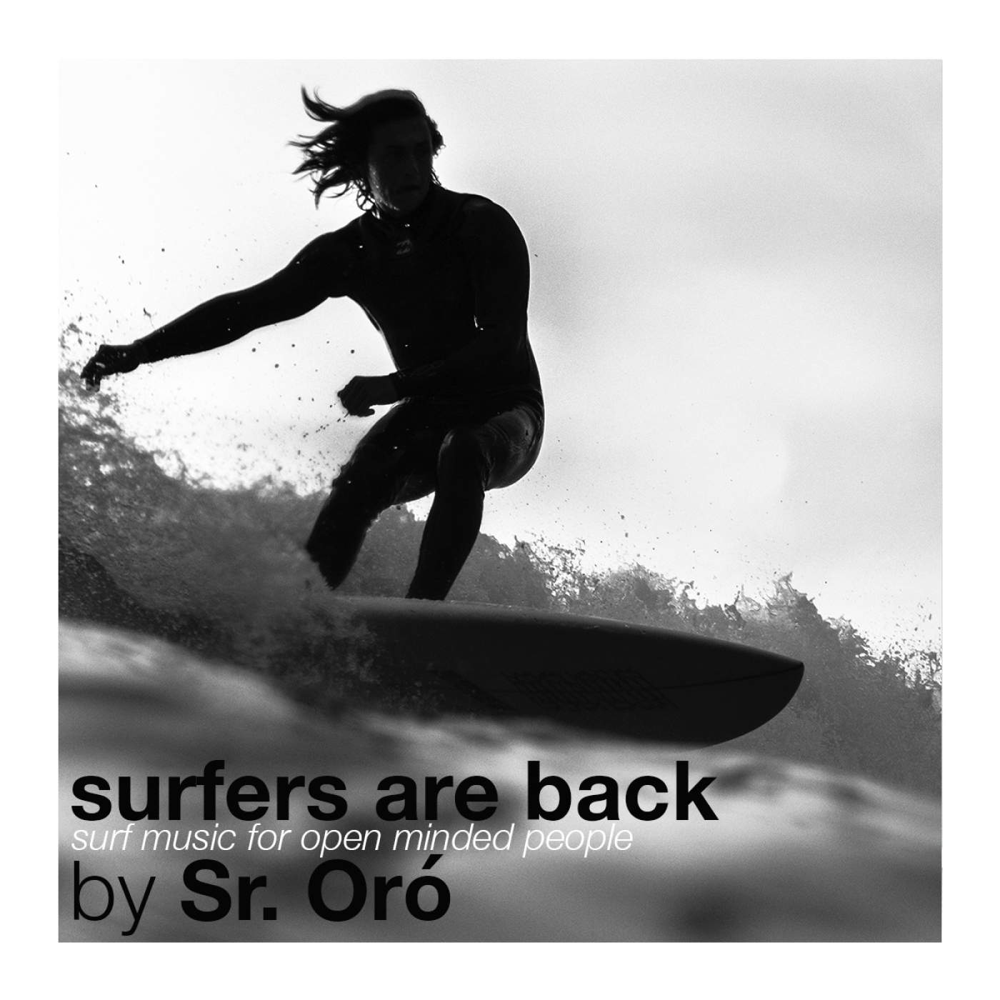 Surfers are back (surf music for openminded people) by Sr.Oró episode artwork