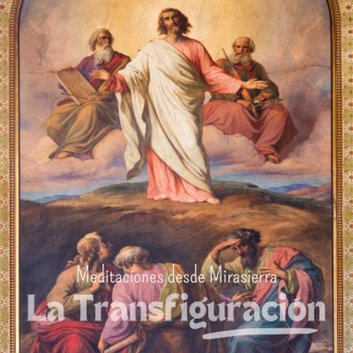 Meditaciones desde Mirasierra