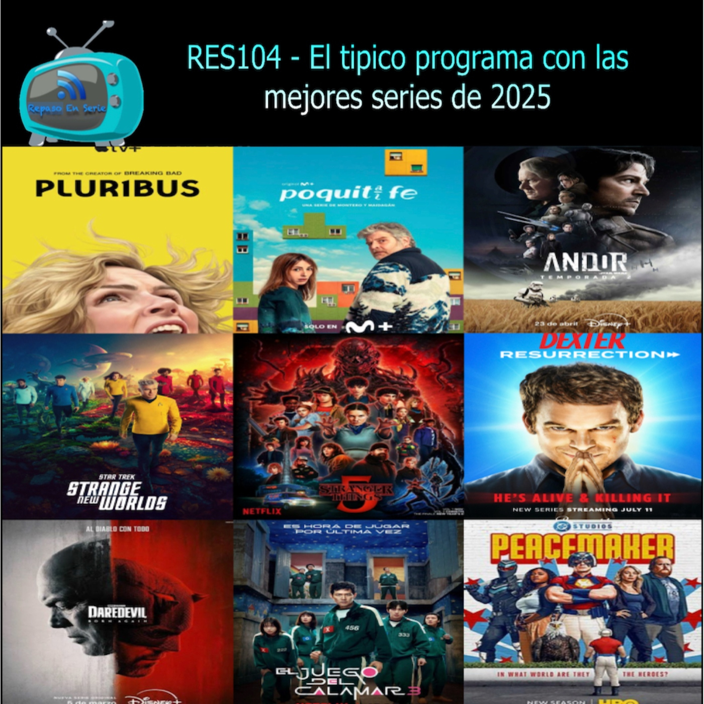 RES104 – El tipico programa con las mejores series de 2025