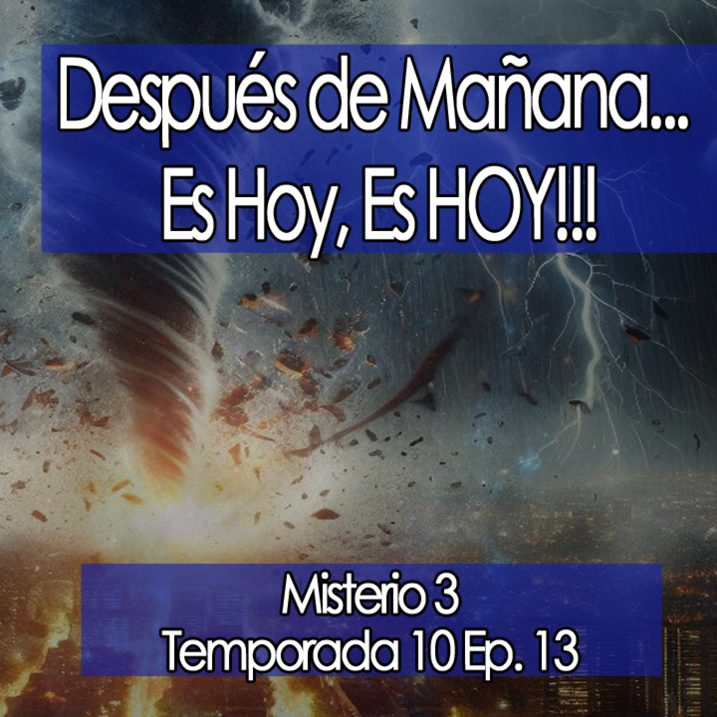 Después de Mañana... Es Hoy, Es HOY!!!  ☀