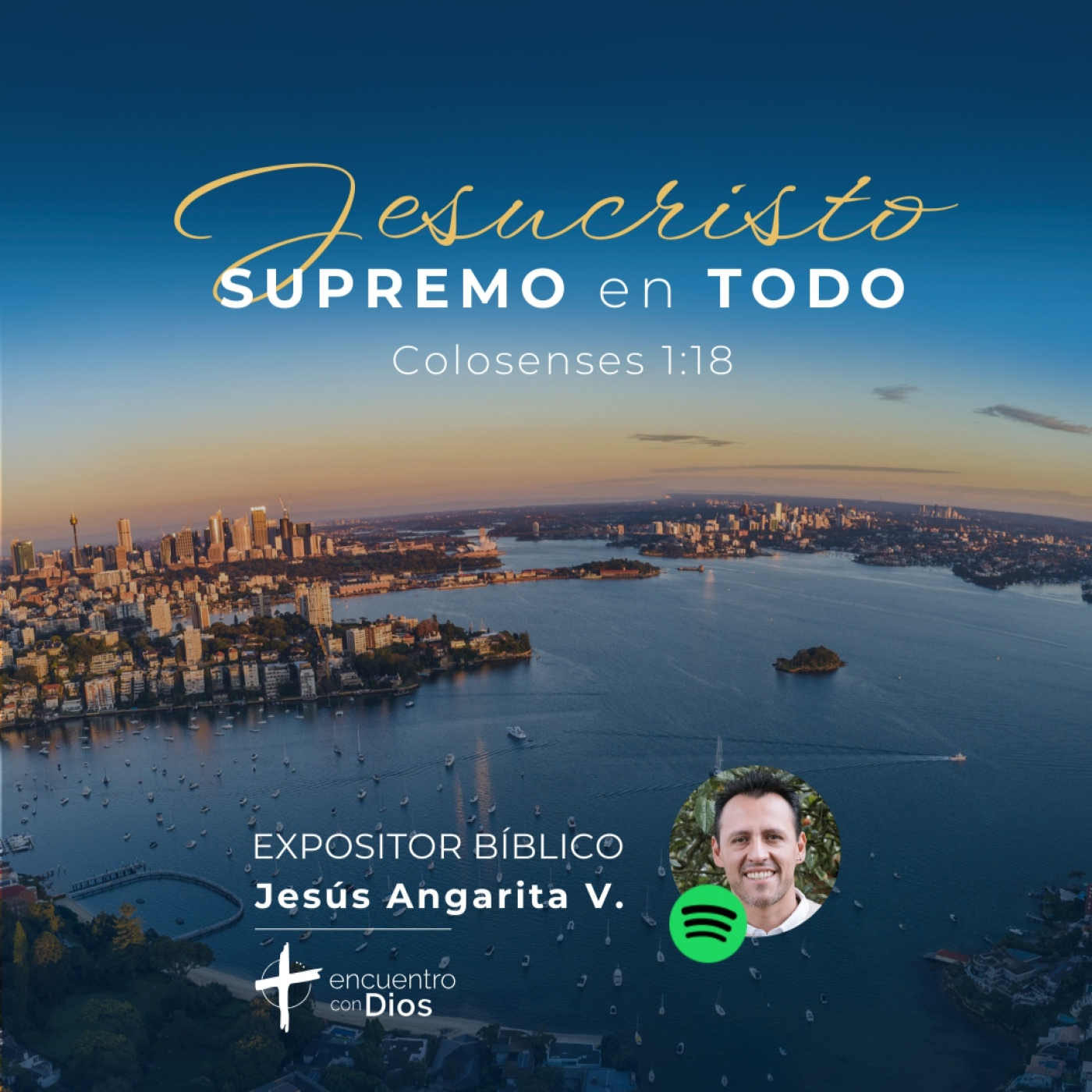 Jesucristo, Supremo en todo. Colosenses 1:18. Expositor: Jesús Angarita episode artwork