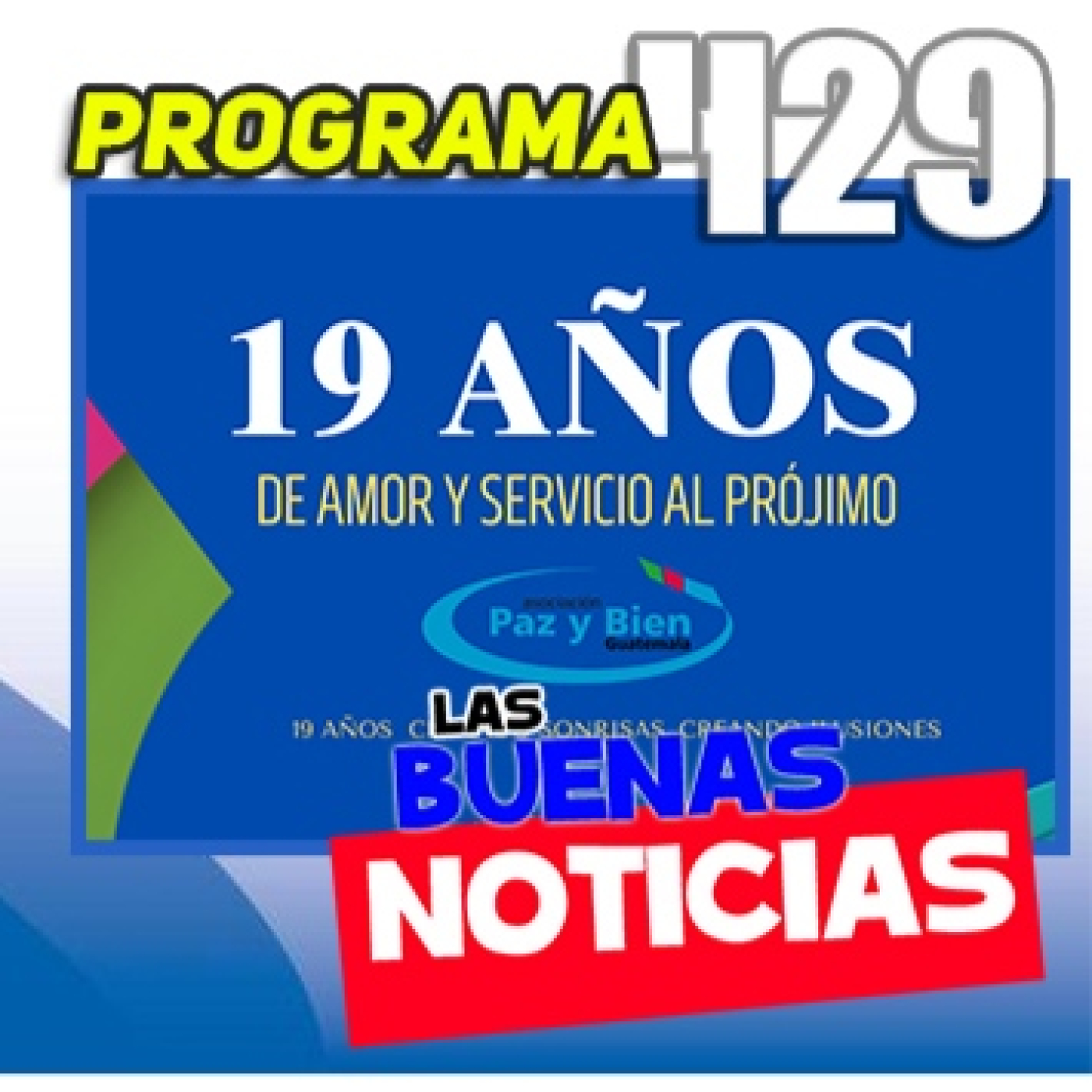 Programa 429 |♫ |► Las Buenas Noticias episode artwork