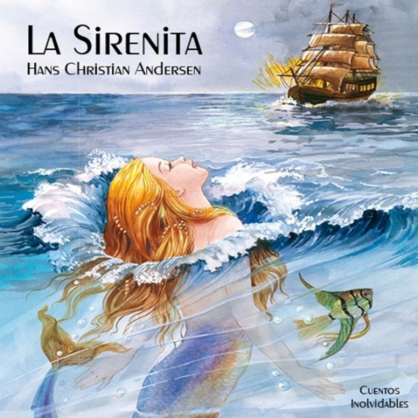 La Sirenita de Hans Christian Andersen en Cuentos Inolvidables en ...