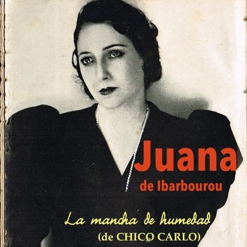 18 - LA MANCHA DE HUMEDAD (Chico Carlo, 1944) Juana de Ibarbourou  (1892-1979) - Bibliovoz LA LECTORA - Podcast en iVoox