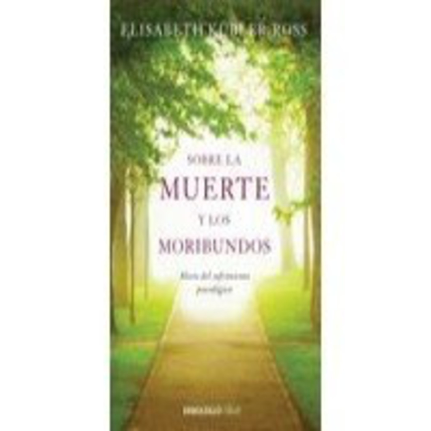 Elisabeth Kubler Ross Libros Pdf Los Niños Y La Muerte