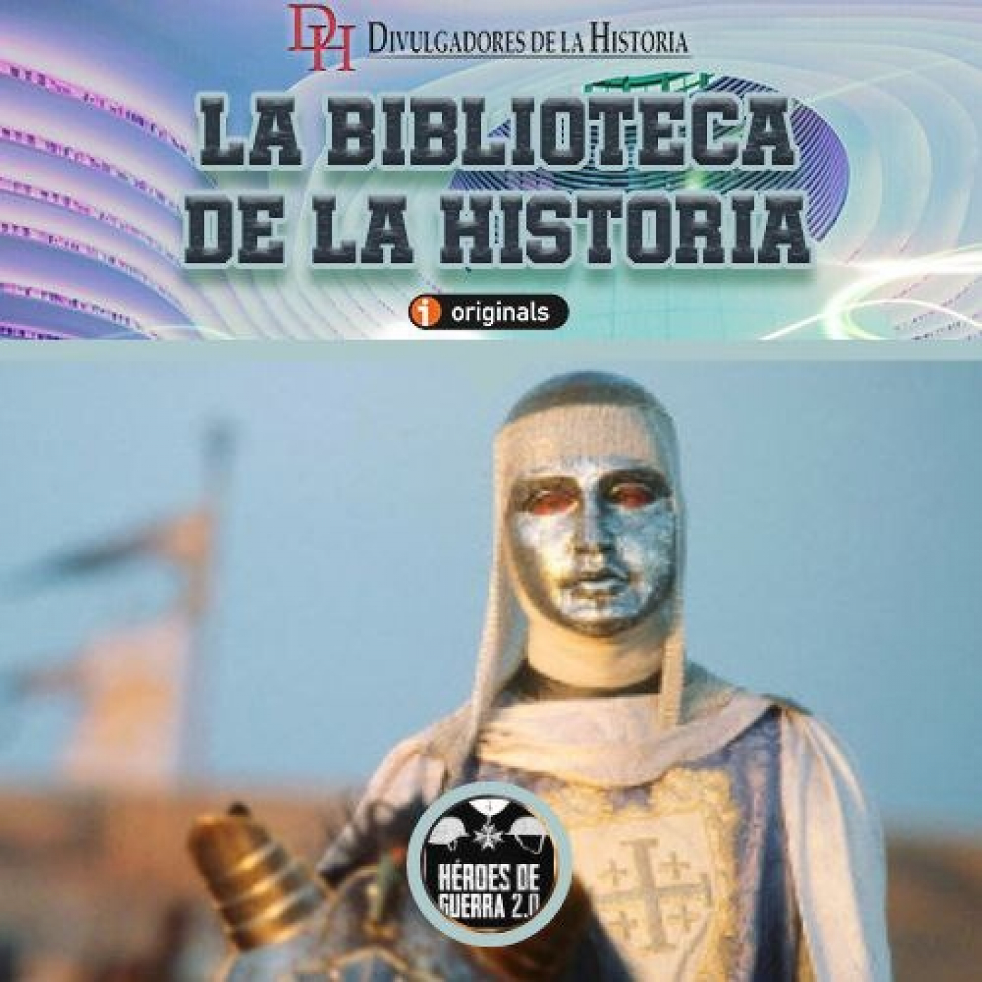 236. Balduino IV de Jerusalén. Parte 1 de 2. Crossover con Héroes de ...