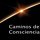 caminos de conciencia