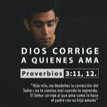 Dios al que ama castiga,corrige , disciplina. - Podcast Iglesia de Cristo  en México . - Podcast en iVoox