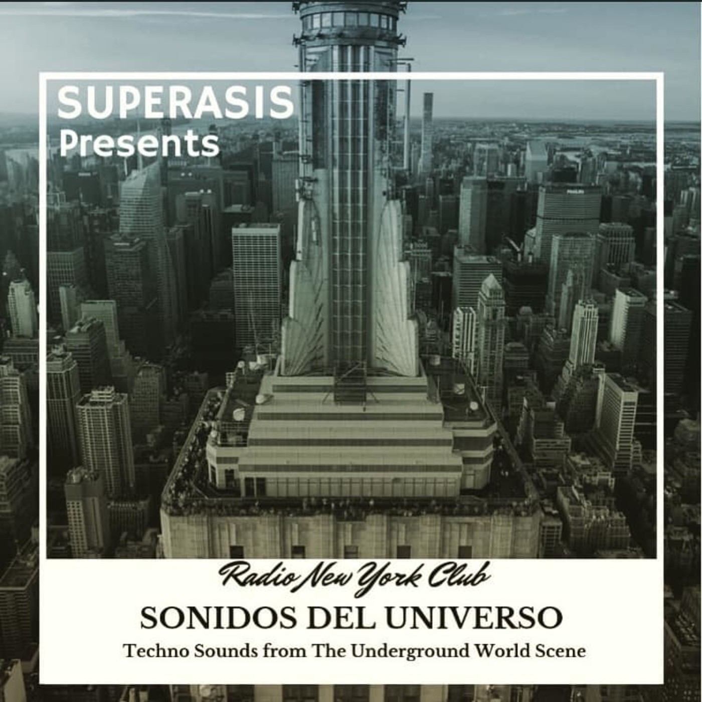 390.- Superasis Presents: Sonidos del Universo 'SDU390' TECHNO RadioLive from NYC.14.01.20 episode artwork