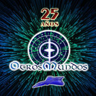 Otros Mundos 25X16: El manuscrito del Nostradamus español · Tipos de agujeros negros · Pasión por el misterio