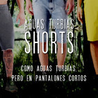 Aguas Turbias Shorts 13
