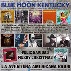 163- Blue Moon Kentucky (23 Diciembre 2018)