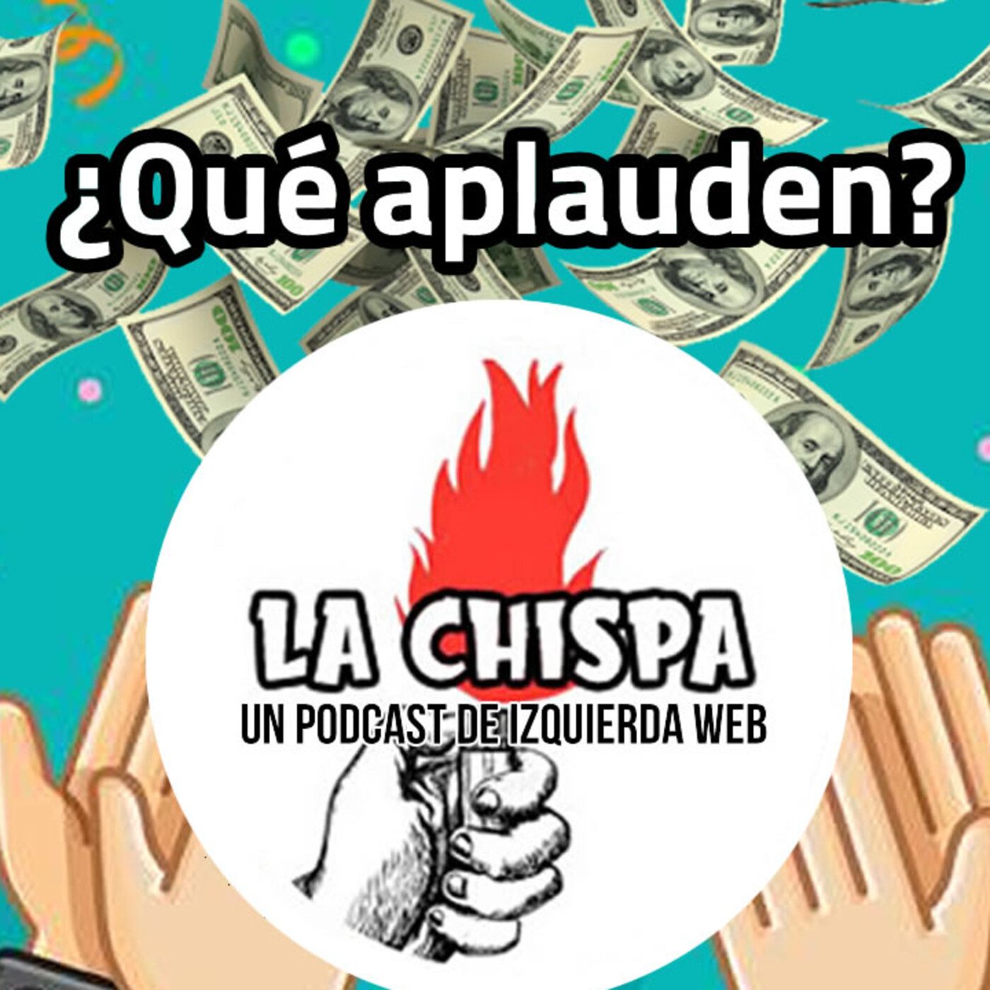 La Chispa - Un podcast de Izquierda Web