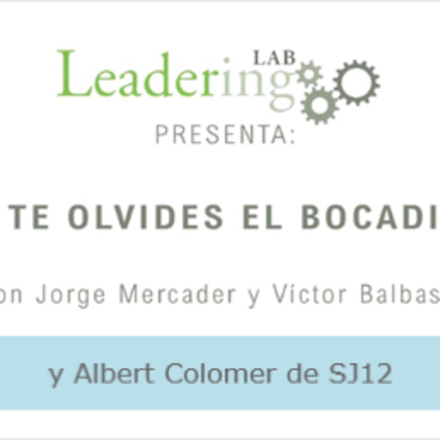 ¡No te olvides el bocadillo!
