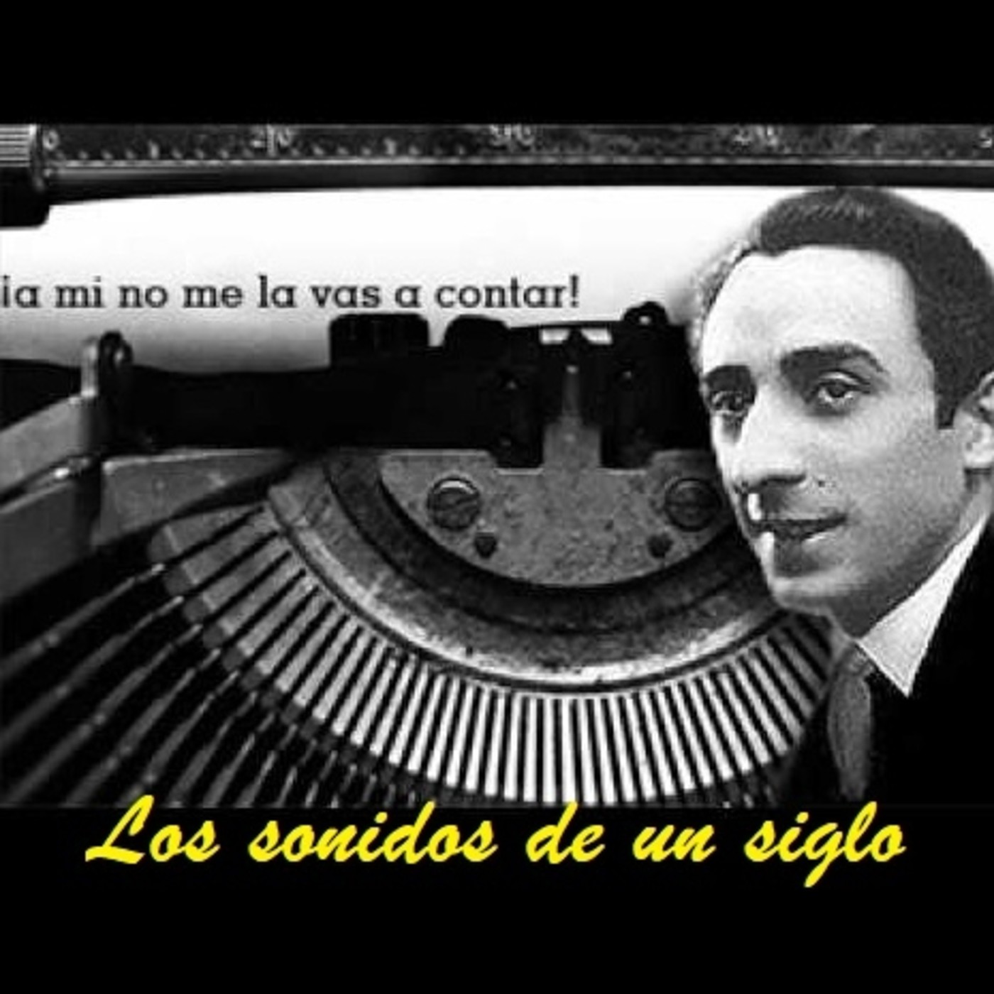 Los sonidos de un siglo