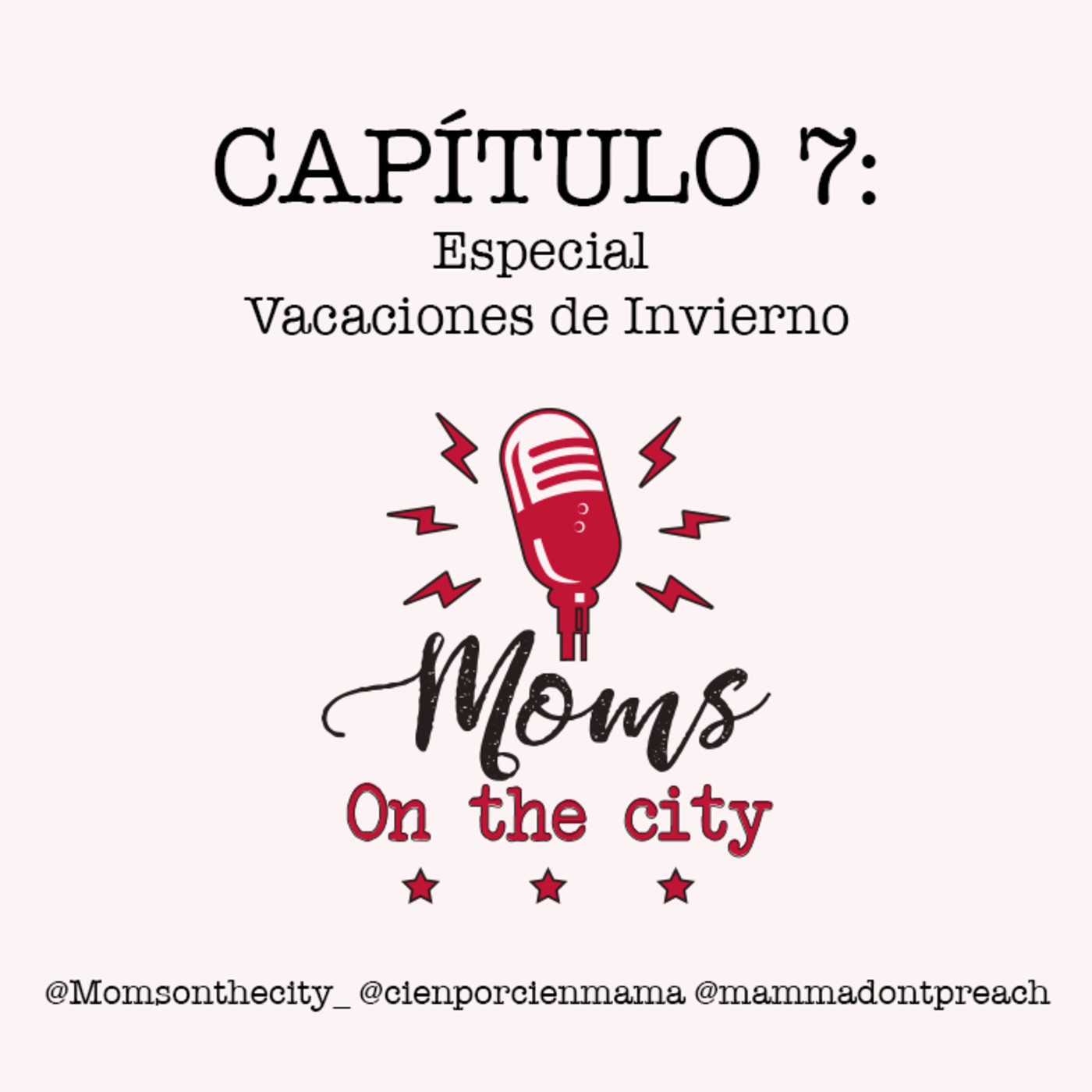 Capítulo 7: Especial Vacaciones de Invierno