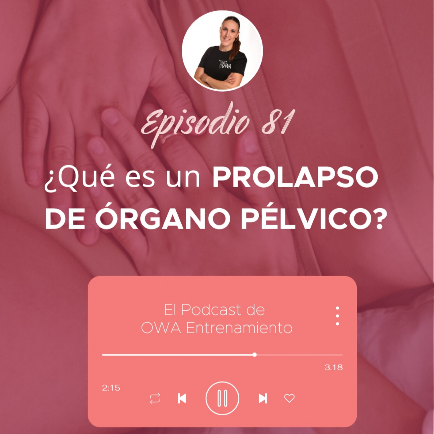 El podcast de OWA Entrenamiento