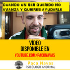 Cuando un ser querido NO AVANZA y QUIERES AYUDARLE