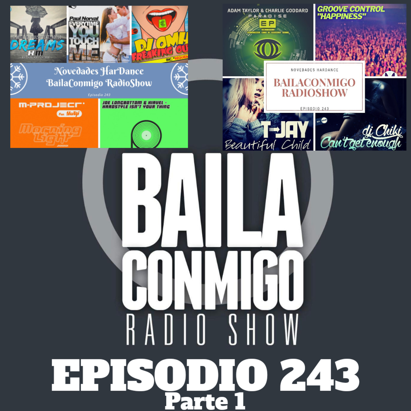 BailaConmigo RadioShow Parte 1 Episodio 243 - Episodio exclusivo para mecenas episode artwork