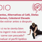 Episodio 153: Estiramientos, Alternativas al Café, Combinación de alimentos, Fase de Volumen, Colesterol Elevado