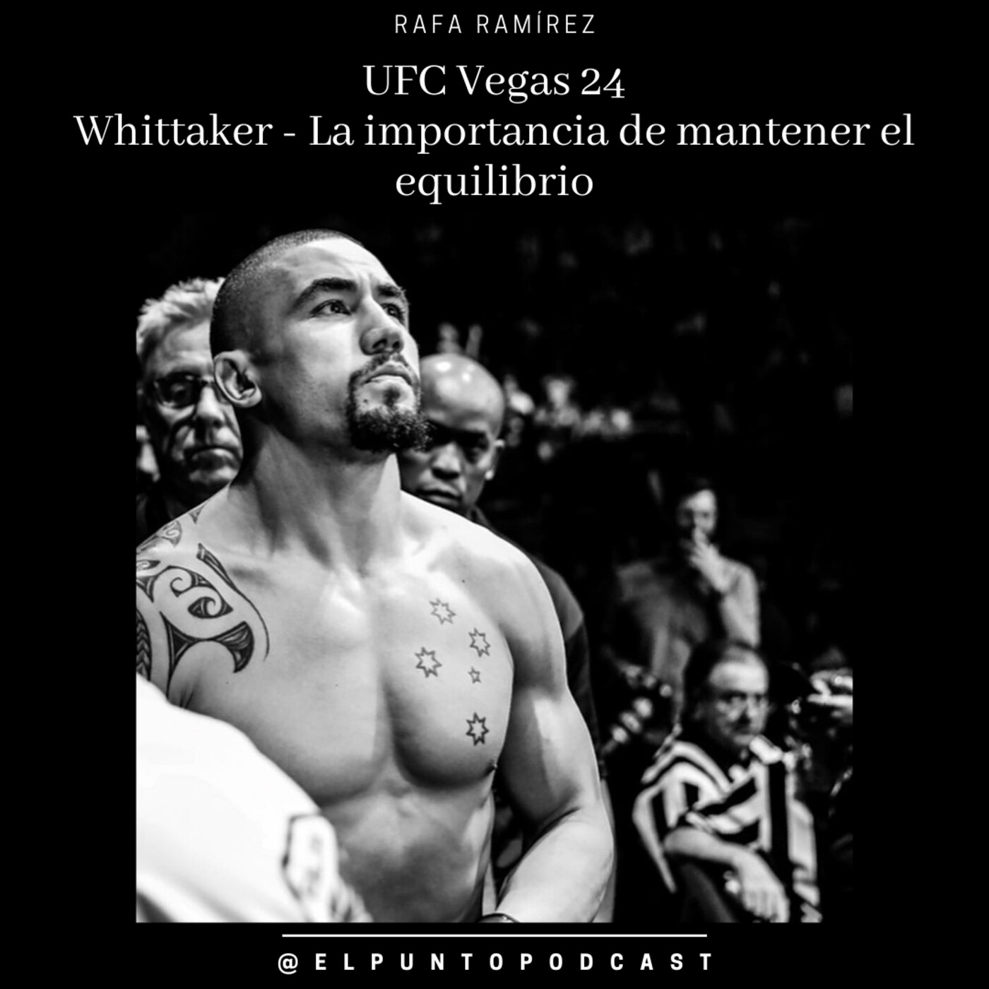 UFC Vegas 24 Whittaker - La importancia de mantener el equilibrio episode artwork