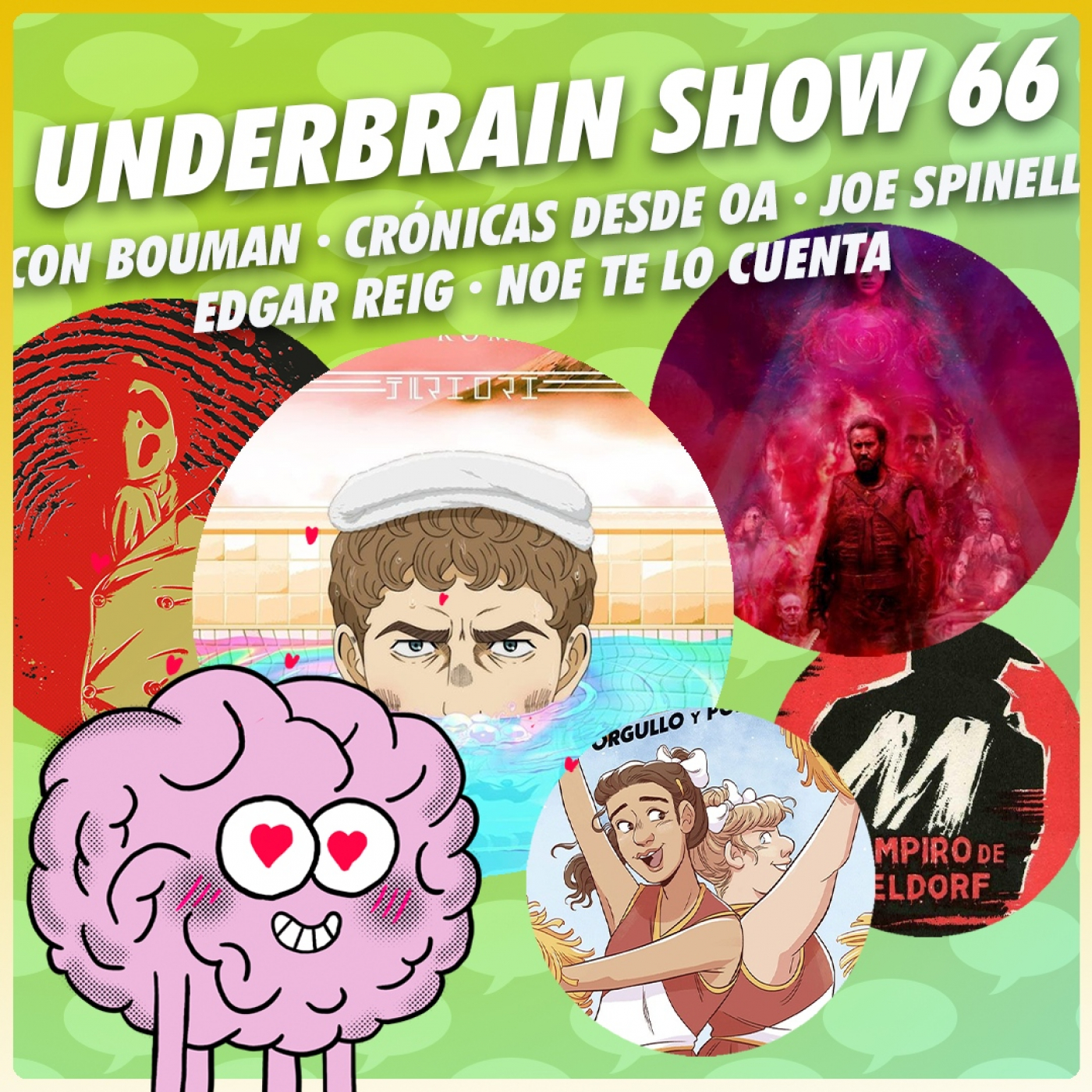 Underbrain show