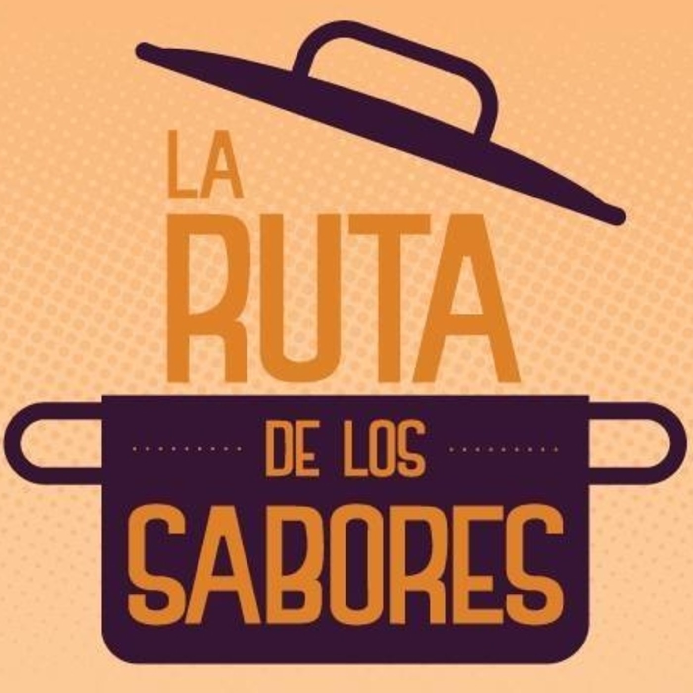 Podcast La Ruta De Los Sabores