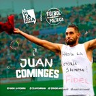 Fútbol y Política - Juan Cominges y un gol para Fidel Castro - Radio La Pizarra - 13 jul 19