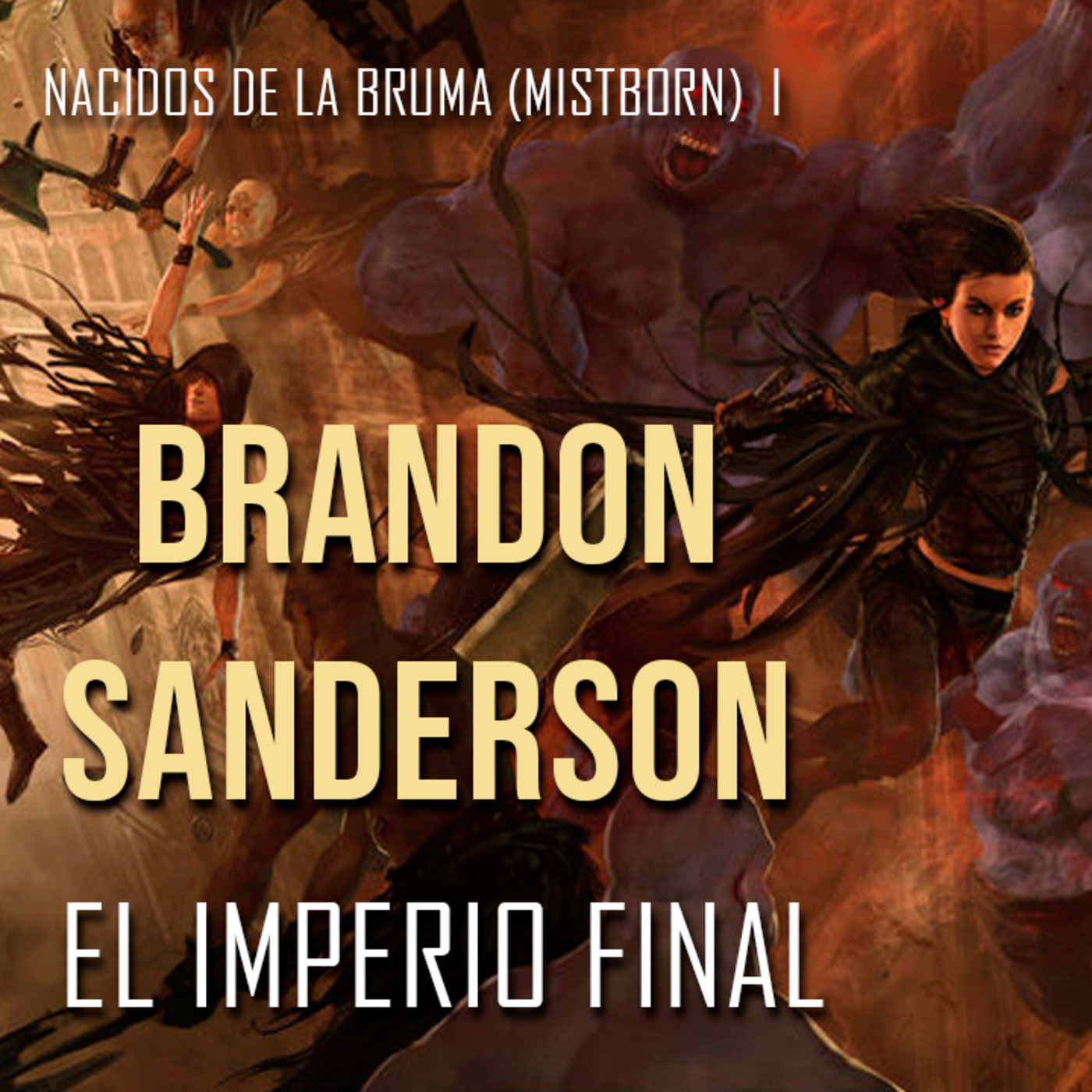 Mistborn - Nacidos de la Bruma