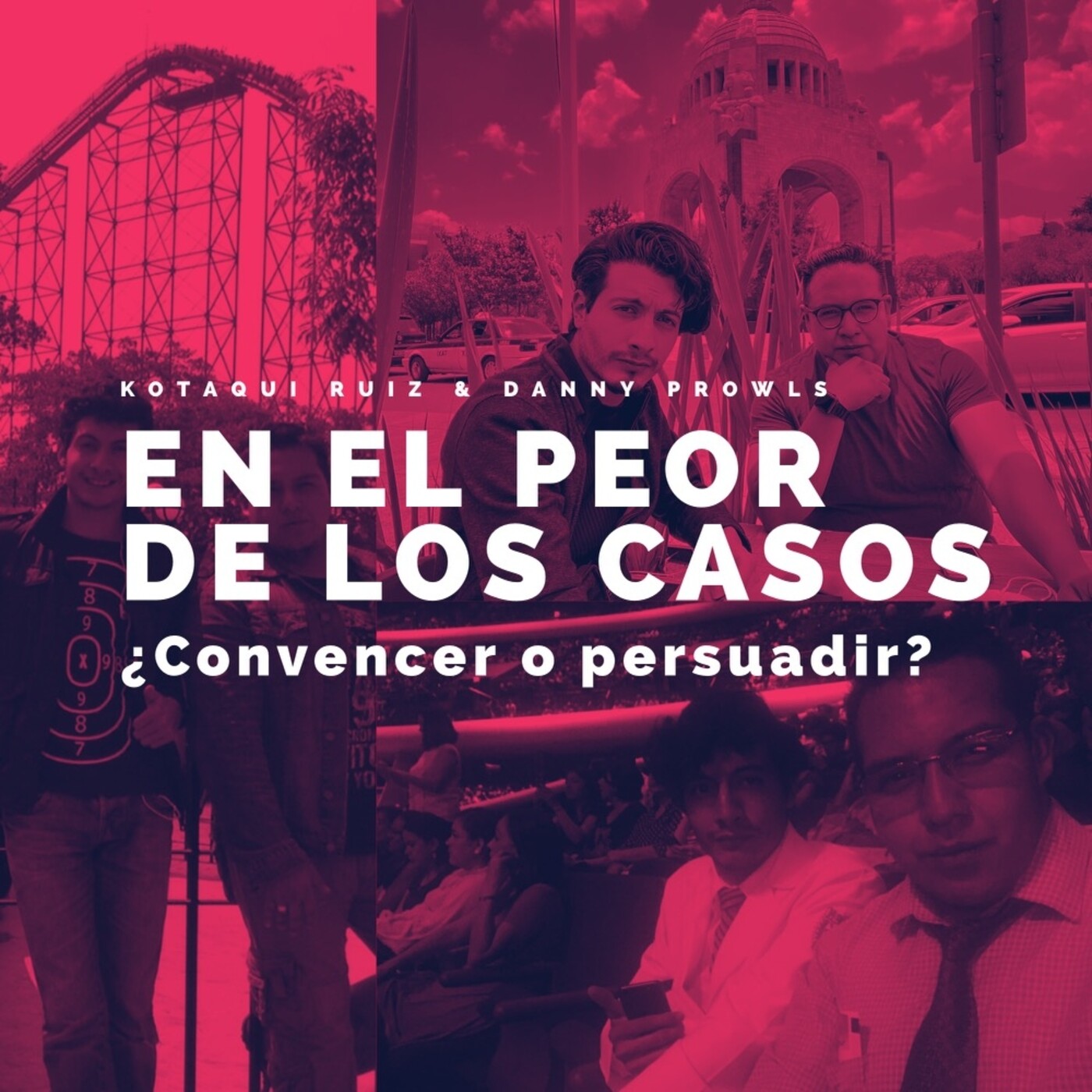 ¿Convencer o Persuadir? episode artwork