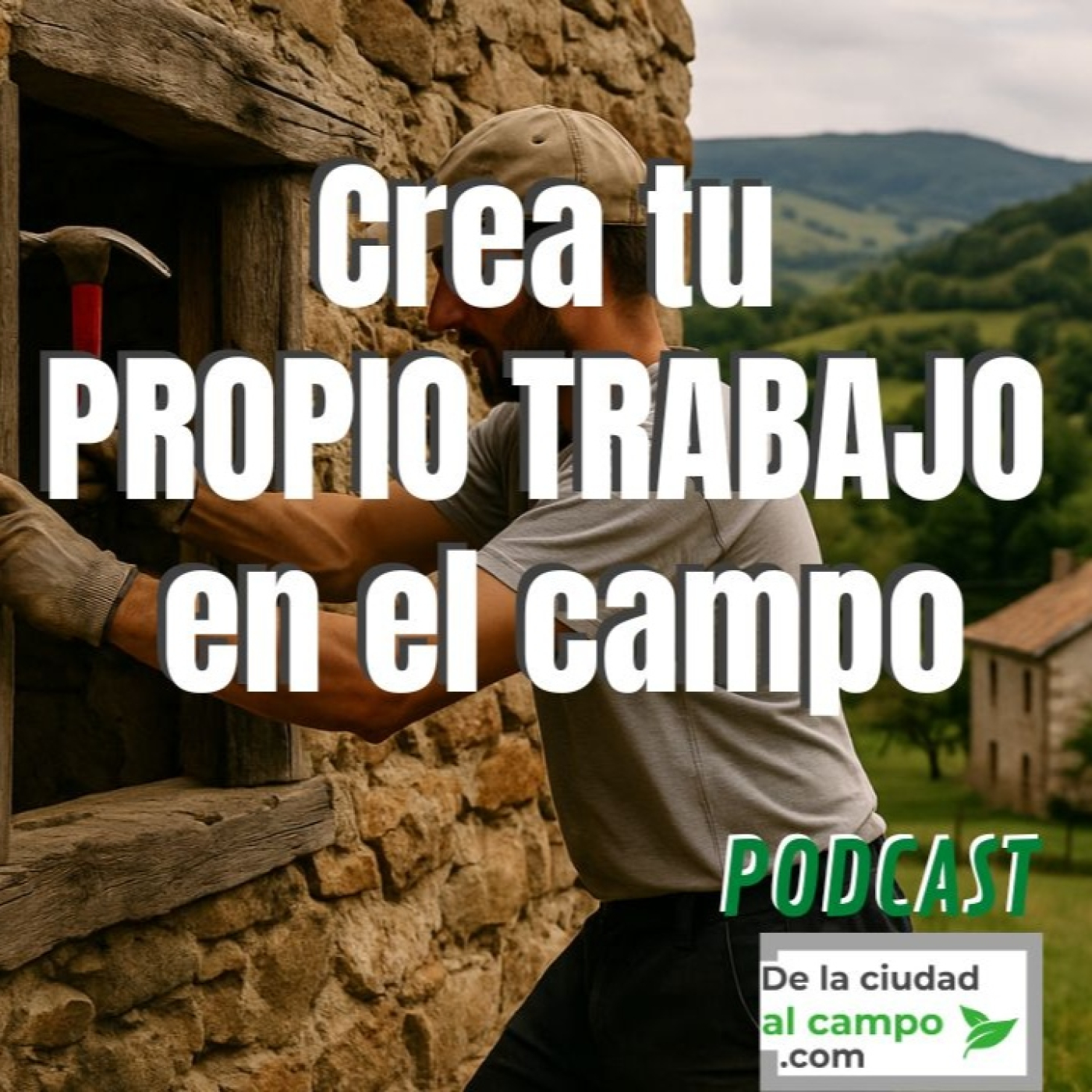 De la ciudad al campo · Vida rural sin filtros