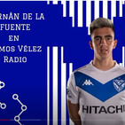 Hernán De La Fuente en #SomosVélez Radio #210