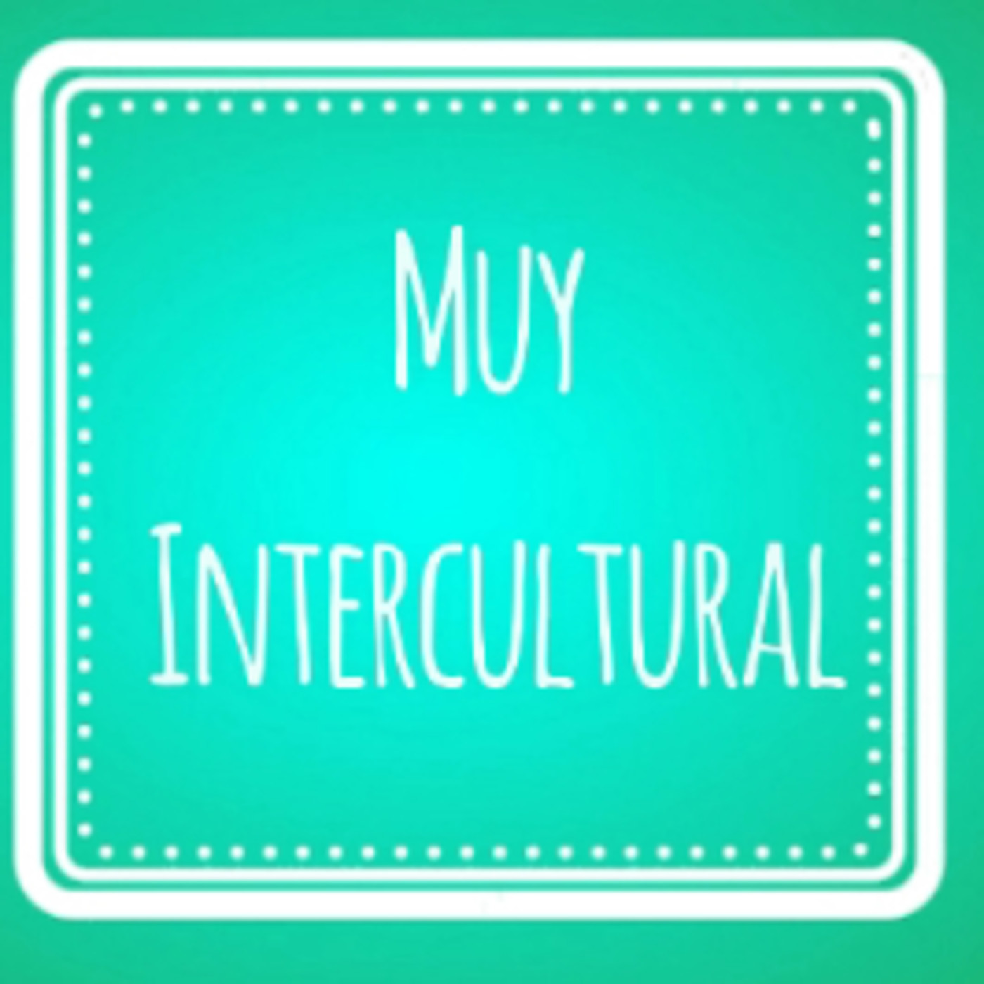 Muy Intercultural: La guía del migrante