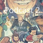Podcast 2. "Interview to the greece heroine"