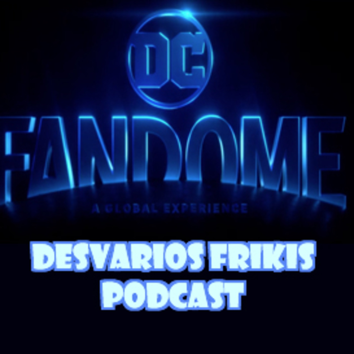 Desvarios Frikis Podcast
