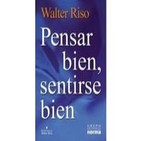 Pensar Bien Sentirse Bien – Walter Riso 2-2
