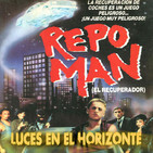 Luces en el Horizonte: REPO MAN (El recuperador)