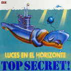 Luces en el Horizonte 8X14: TOP SECRET