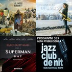 Programa 323: Joe Sanders, Berta Moreno i Machaut Man