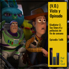 (V.O.) VISTO Y OPINADO: Gladiator 2, Toy Story 4 y películas de fin de semana 1X06